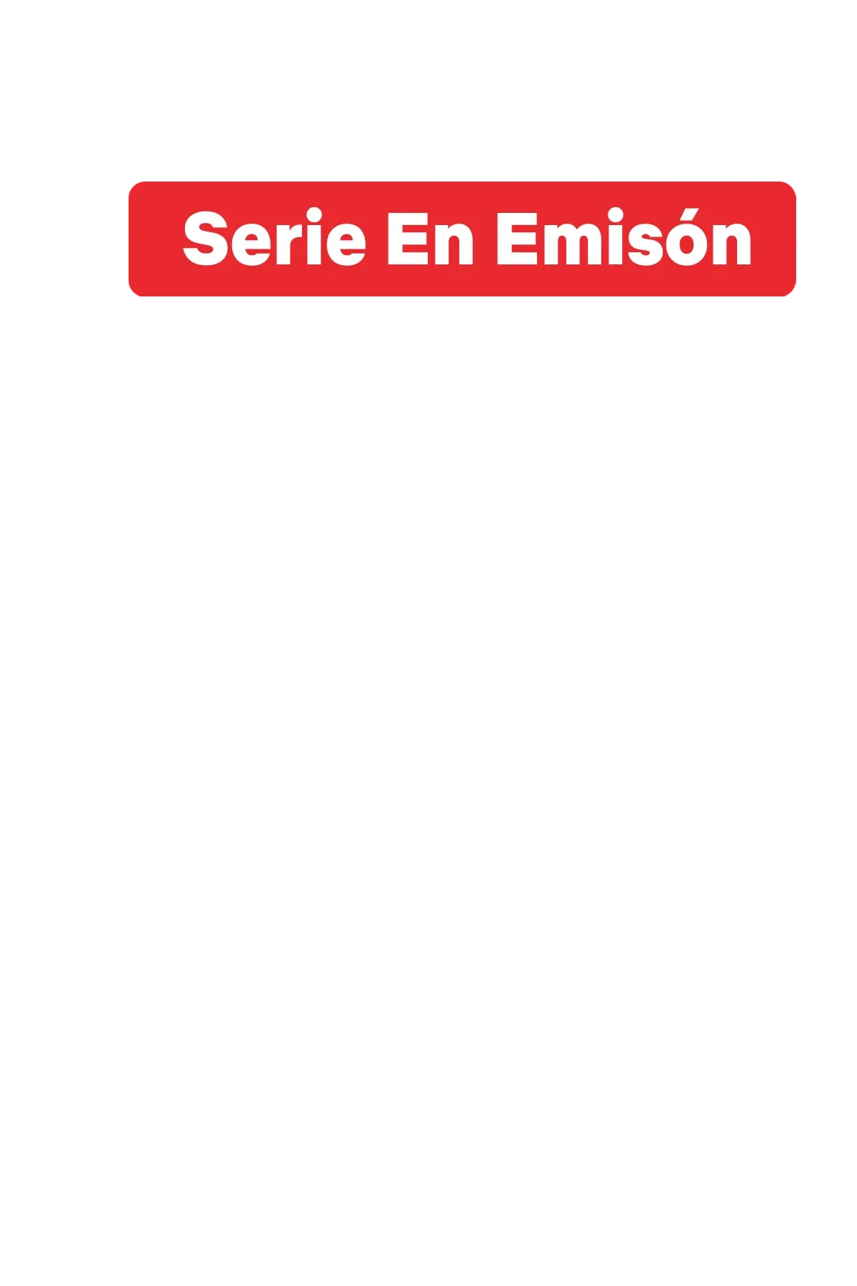 Serie en Emisión